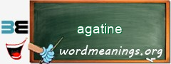 WordMeaning blackboard for agatine